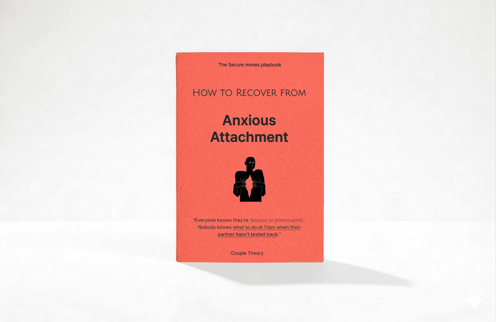 The Anxious Attachment Playbook